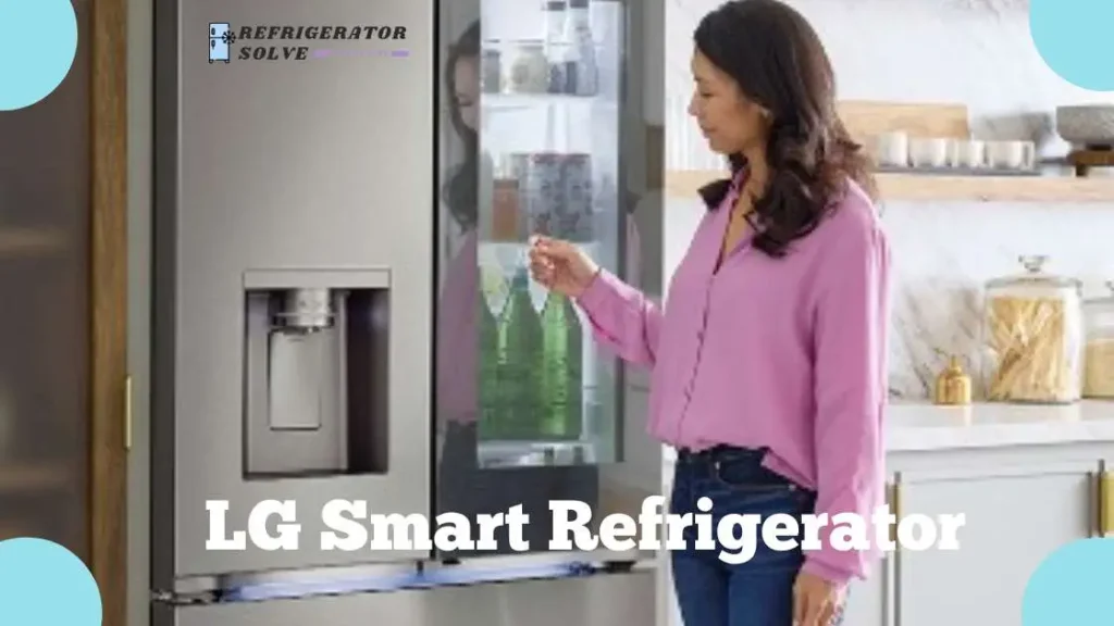 LG Smart Refrigerator