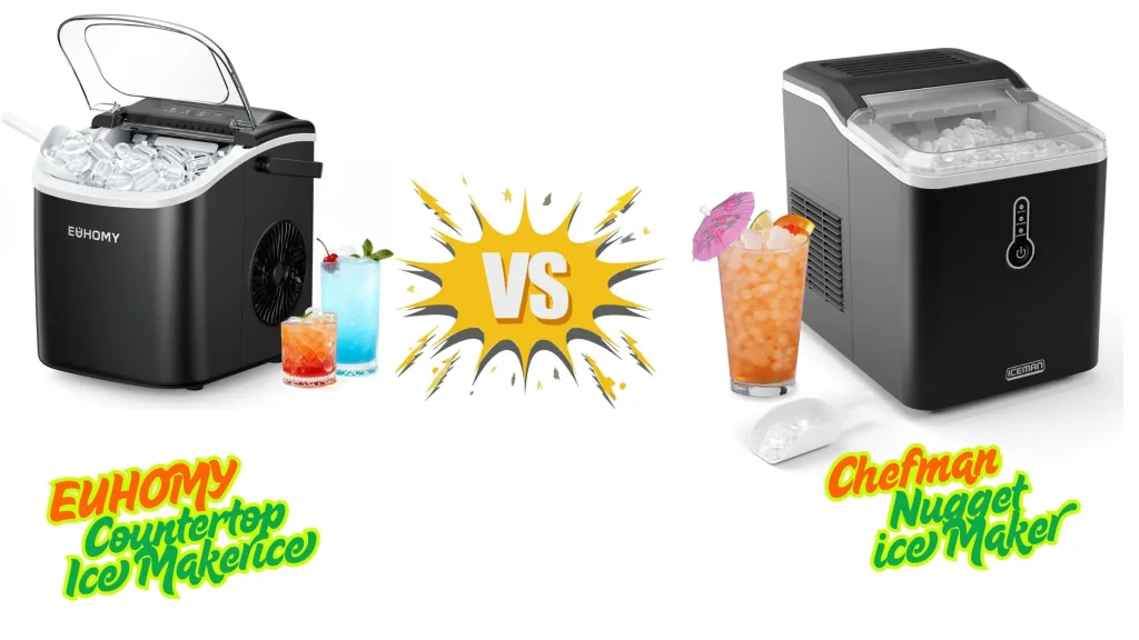 EUHOMY vs Chefman Nugget ice maker