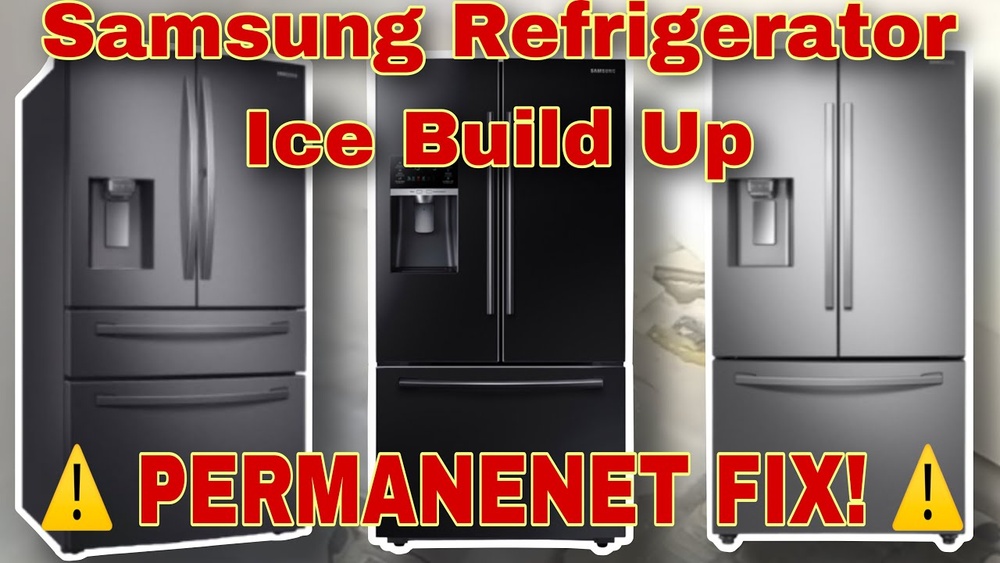 Samsung Refrigerator Frost Buildup in Freezer