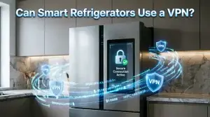 Modern smart refrigerator with touchscreen display showing secure VPN connection with lock icon and glowing blue data streams with VPN shield icons flowing around it in a contemporary kitchen, titled "Can Smart Refrigerators Use a VPN?"