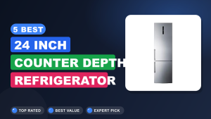 5 Best 24 Inch Counter Depth Refrigerator 2026