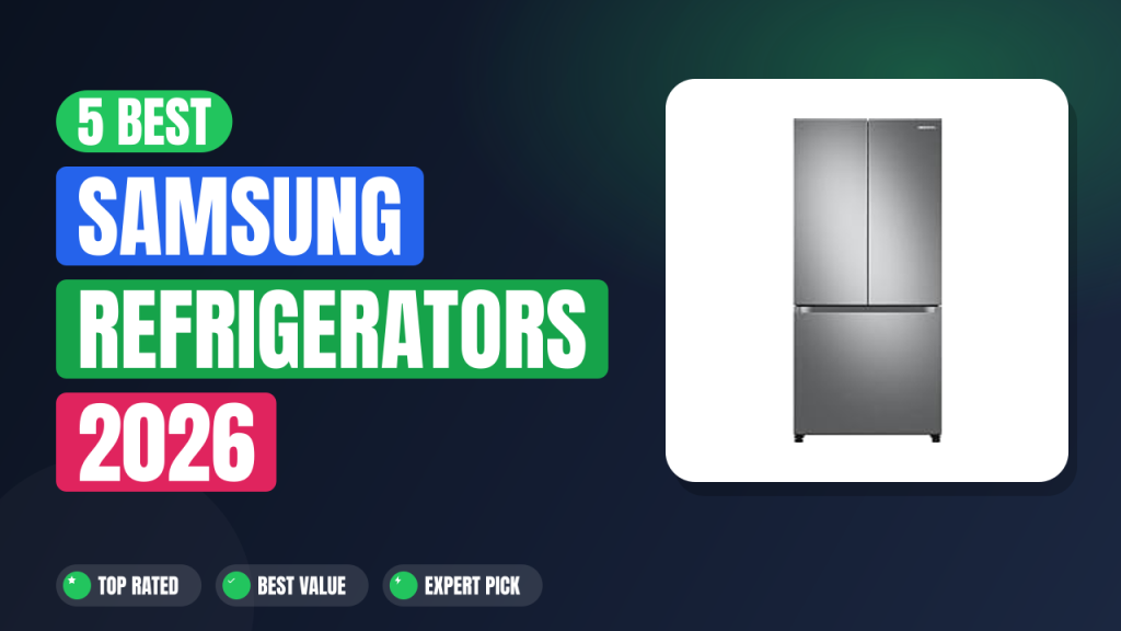 5 Best Samsung Refrigerators 2026