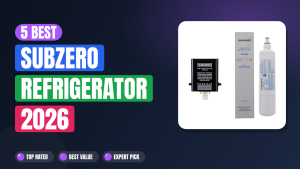 5 Best Subzero Refrigerator 2026
