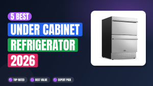 5 Best Under Cabinet Refrigerator 2026