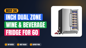 Best 24-Inch Dual Zone Wine & Beverage Fridge for 60 Cans