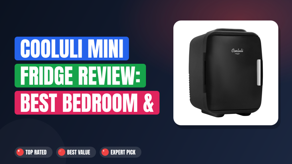 Cooluli Mini Fridge Review: Best Bedroom & Car Cooler