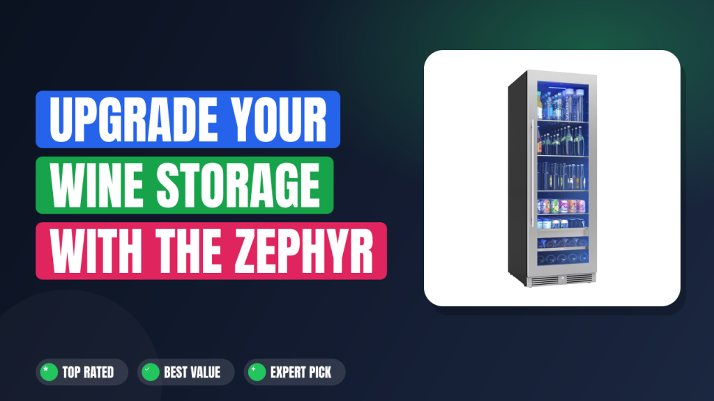 Upgrade Your Wine Storage with the Zephyr Presrv 24" Fridge